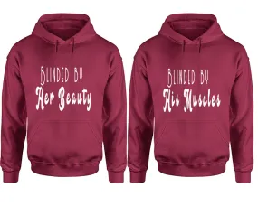 Blinded by Her Beauty His Muscles Couple Matching Pullover Hoodies