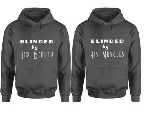 Blinded by Her Beauty His Muscles Couple Matching Pullover Hoodies