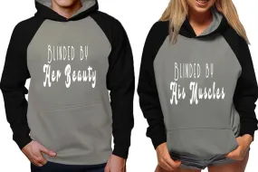 Blinded by Her Beauty His Muscles Couple Matching Raglan Hoodies