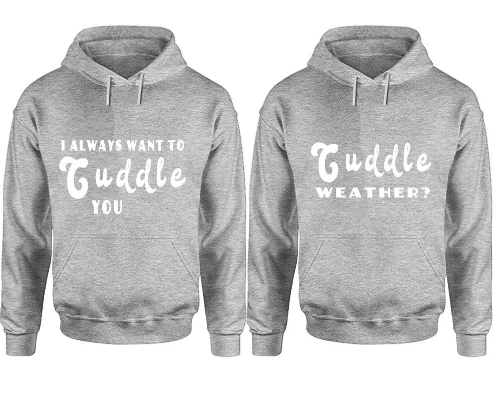 I Always Want to Cuddle You Couple Matching Pullover Hoodies